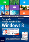 Das gro&szlig;e Franzis Handbuch f&uuml;r Windows 8 (PEARL-Ausgabe)