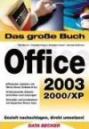 Das gro&szlig;e Buch Office 2003