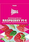 Mach's einfach:222 Anleitungen f�r den Raspberry Pi 4