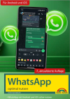 WhatsApp optimal nutzen 7.Auflage
